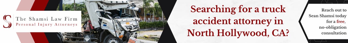 Searching for a truck accident attorney in North Hollywood, CA_