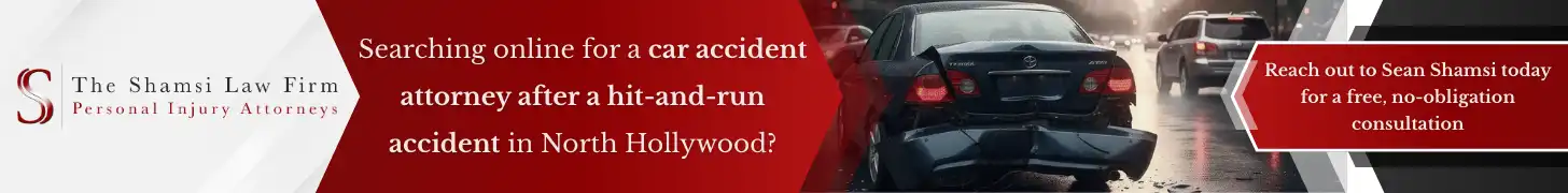 What to Do in a Hit-and-Run Accident in North Hollywood, California 6 Searching online for a “car accident lawyer near me”_